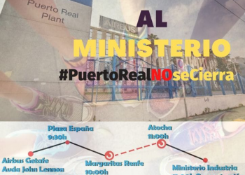 El Secretario General de FESIM-CGT llama a marchar al Ministerio de Industria el 11 de mayo: #PuertoRealNOseCierra