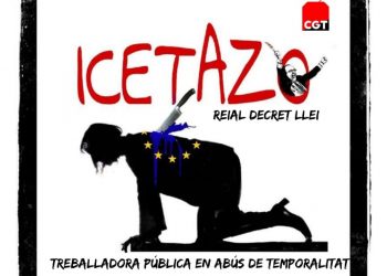 Convocadas concentraciones en el País Valencià «contra el icetazo, por la consolidación del personal temporal e interino de las Administraciones Públicas”