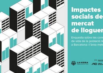 La primera encuesta sobre los impactos sociales del mercado del alquiler en Barcelona revela una situación alarmante desde 2008