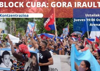 Este jueves 15: Iruñea-Pamplona, Bilbao, Donostia e Irún, concentraciones en apoyo a la Revolución cubana y contra el bloqueo