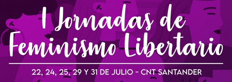 I jornadas de feminismo libertario CNT Santander