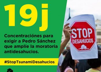 La PAH: «El 19 de Julio salimos a las calles de todos pueblos y ciudades a parar el Tsunami de desahucios»