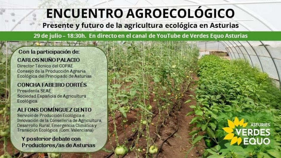 Verdes Equo organiza el jueves un encuentro sobre los retos y oportunidades de la agricultura ecológica en Asturias