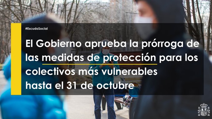El Gobierno amplía hasta el 31 de octubre el escudo social en materia ...