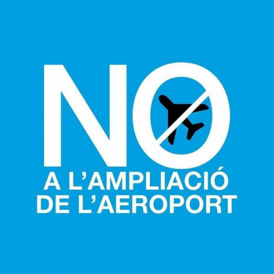 Convocada manifestación contra la ampliación del aeropuerto del Prat en Barcelona el 19 de septiembre