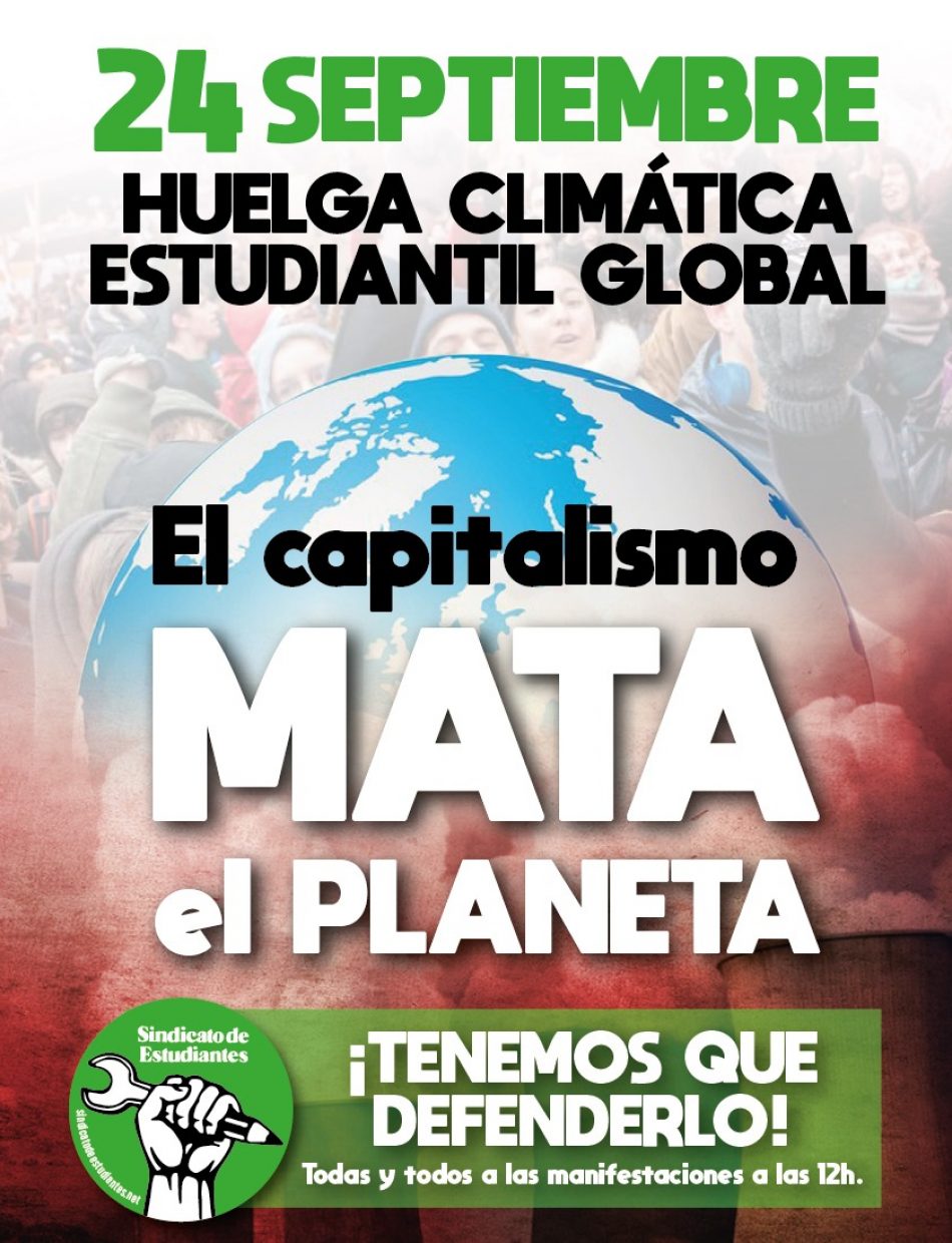 24 de septiembre. Huelga climática estudiantil internacional: El capitalismo mata el planeta, ¡tenemos que defenderlo!