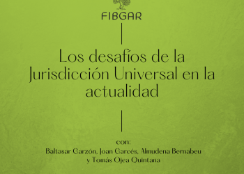 8 de septiembre. Seminario Internacional «Los desafíos de la Jurisdicción Universal en la actualidad»