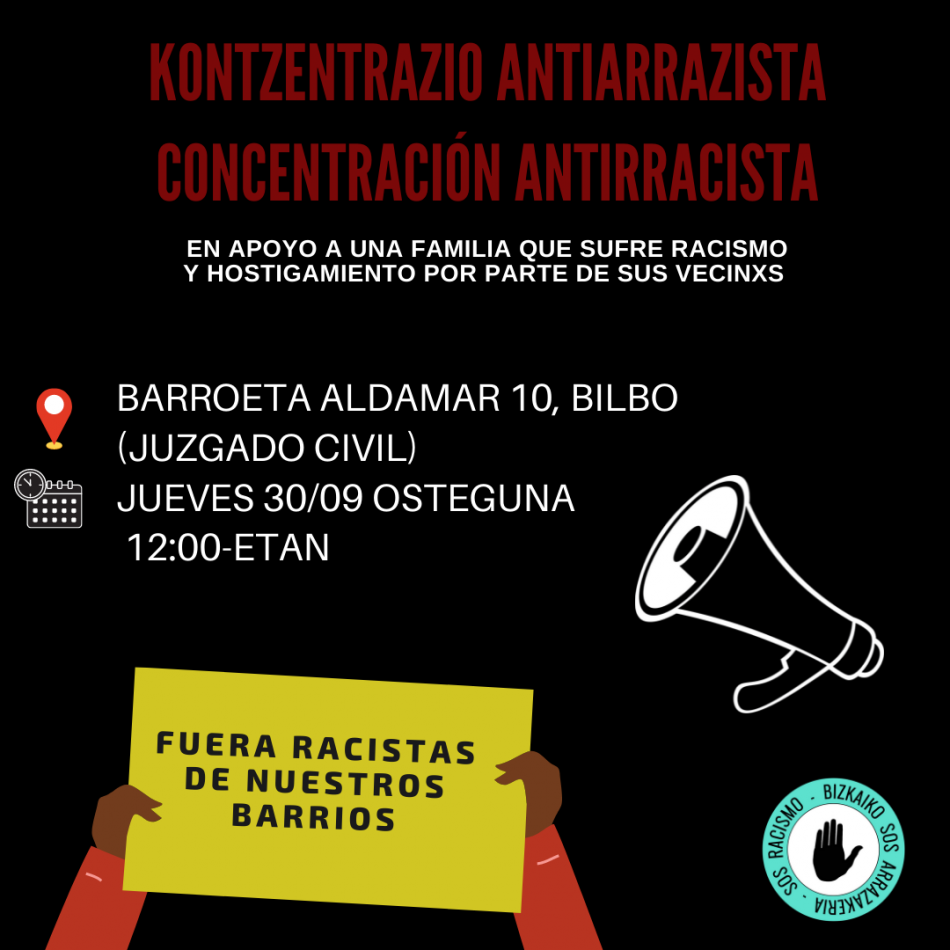 Convocada concentración antirracista en apoyo a una familia que sufre hostigamiento por parte de sus vecinxs en Barroeta Aldamar (Bilbo)