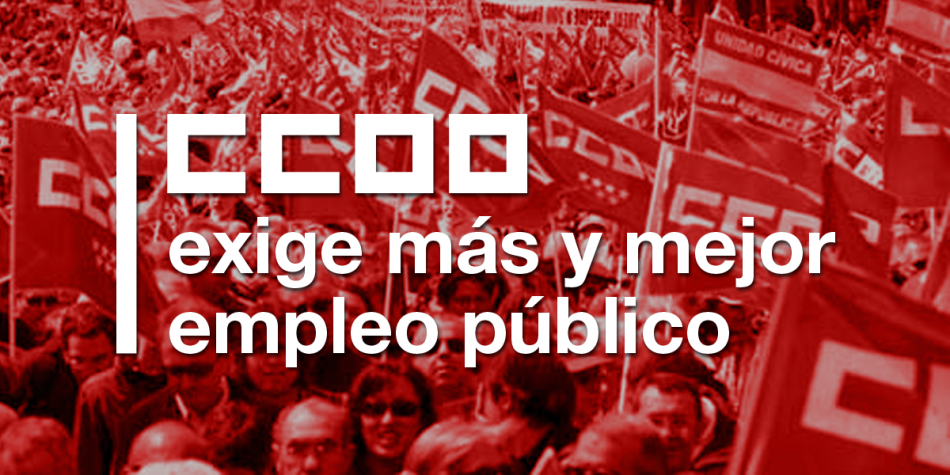 CCOO: «La temporalidad no deja de aumentar en el sector público»