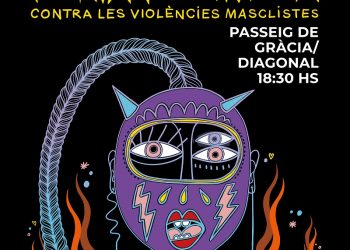 El 25 de Novembre el Moviment Feminista convoca una manifestació per denunciar les violències masclistes i la justícia patriarcal