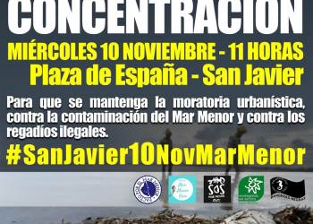 Concentración el 10 de noviembre: «¡El Mar Menor no se Vende! Por una moratoria urbanística real y permanente»