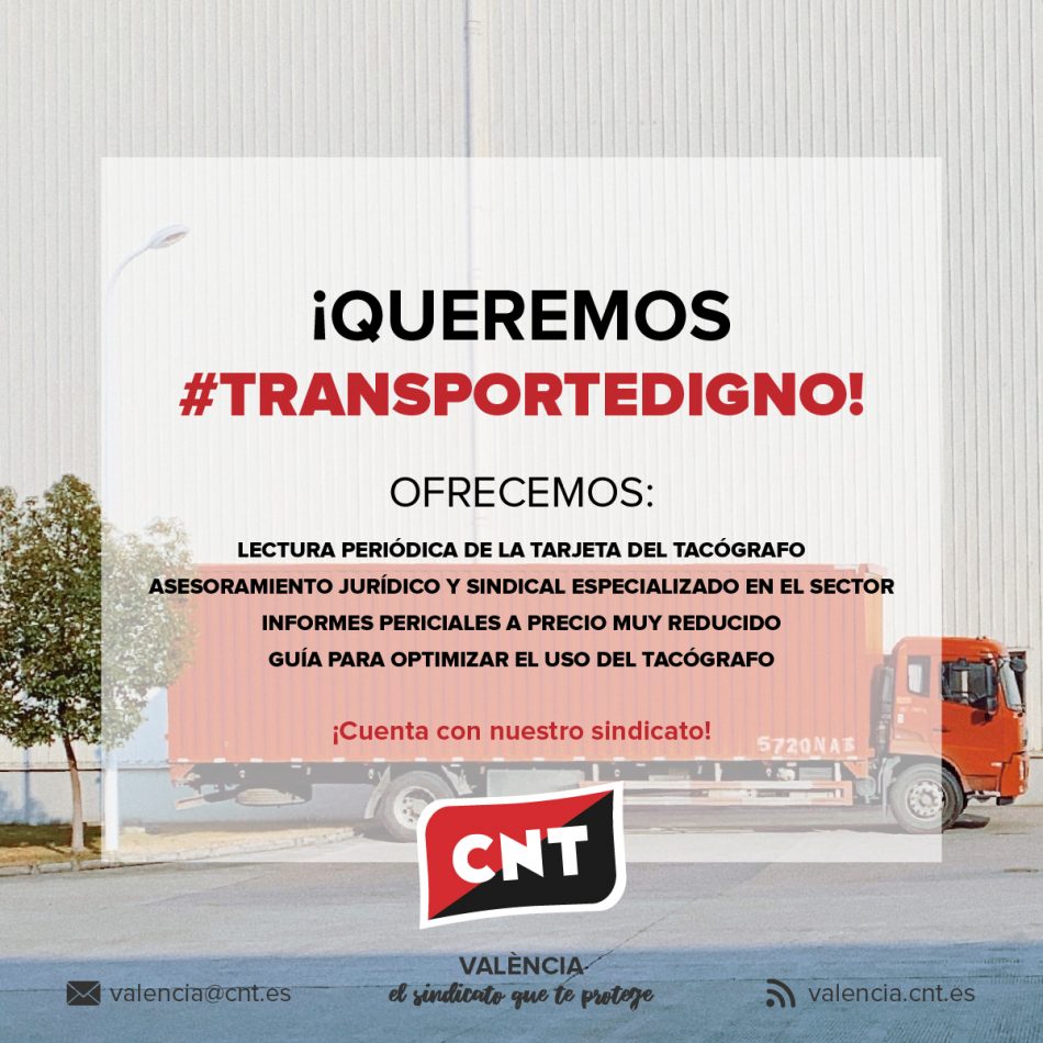 CNT Valencia pide mejoras para un sector esencial: «¡Transporte digno!»