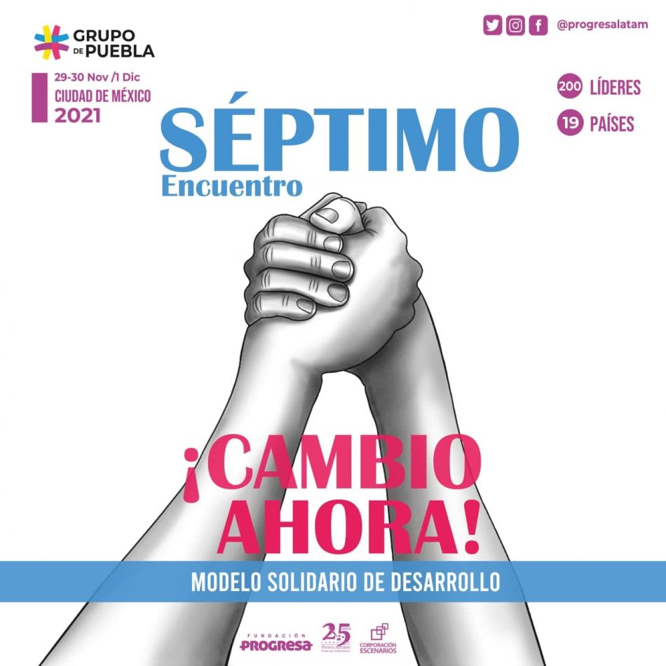 En Inédito encuentro del Grupo de Puebla en Ciudad de México se presentará propuesta de Modelo Solidario de Desarrollo