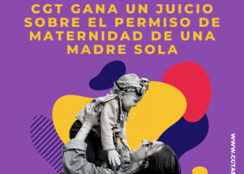 CGT gana un juicio sobre el permiso de maternidad de una madre sola