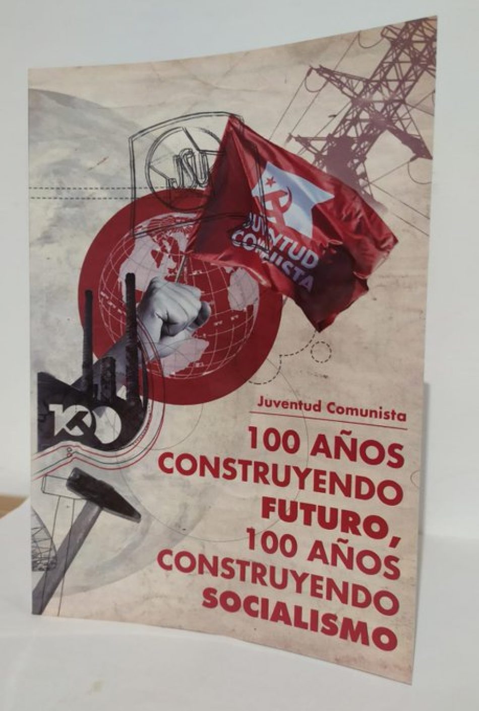 Presentación del libro “100 años construyendo futuro, 100 años construyendo socialismo”