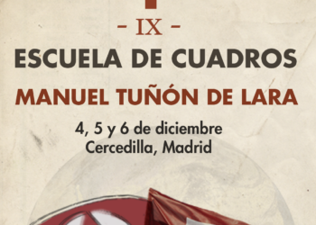 IX edición de la Escuela Manuel Tuñón de Lara – Juventud Comunista