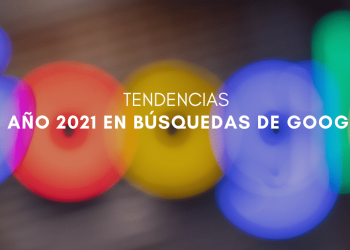 El año 2021 en búsquedas de Google