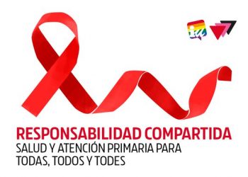 Manifiesto con motivo del Día Internacional de la Lucha contra el SIDA: «Responsabilidad compartida: salud y atención primaria para todas, todos y todes»