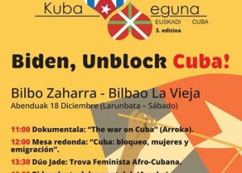 Este sábado 18 de diciembre en Bilbao, 3ª edición del «Kuba Eguna»: concentración, expos, charla, barco y conciertos para decir “Biden entzun mundua: Unblock Cuba!”