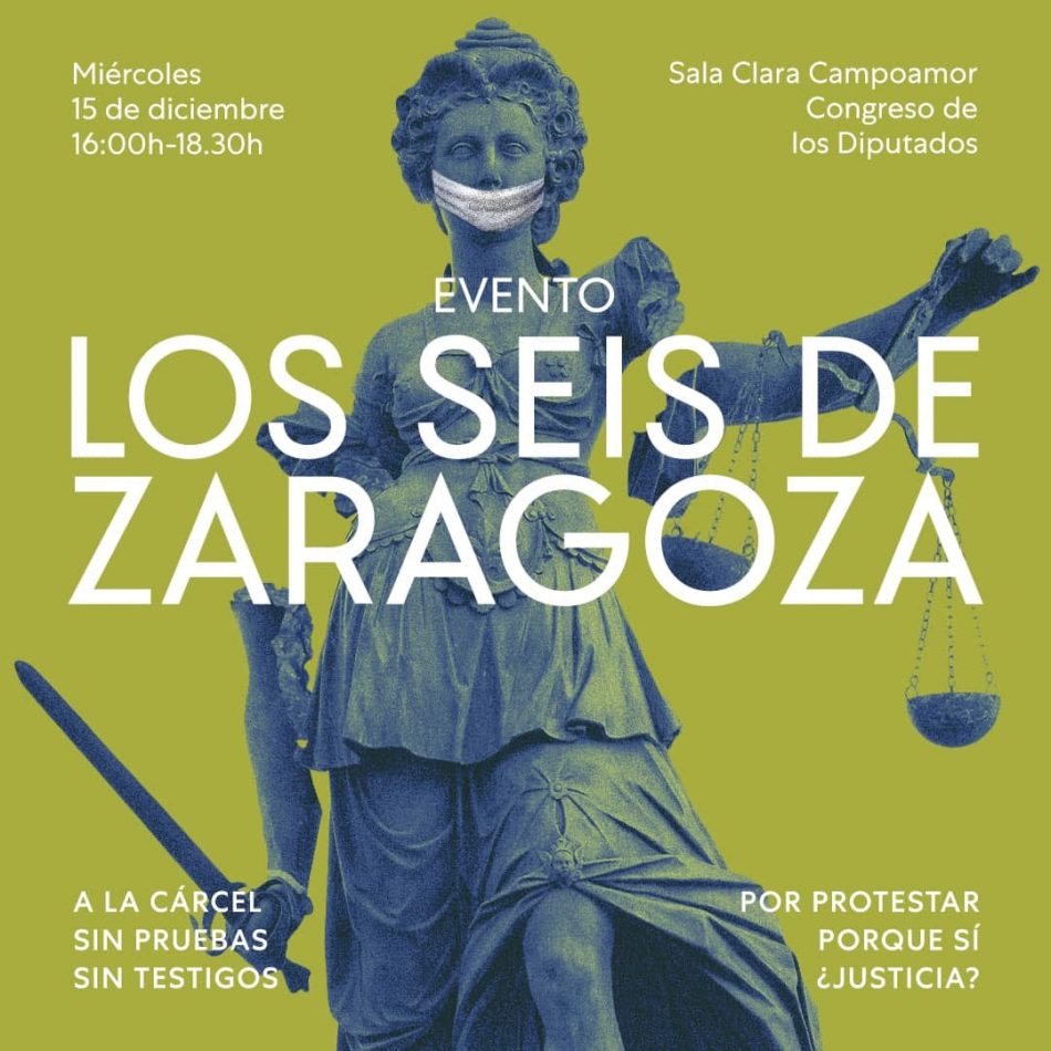 Unidas Podemos traerá este miércoles al Congreso el caso de ‘Los seis de Zaragoza’