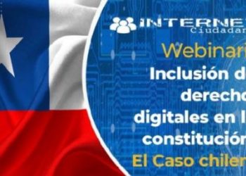 La inclusión de derechos digitales en la nueva Constitución de Chile