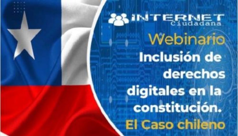 La inclusión de derechos digitales en la nueva Constitución de Chile