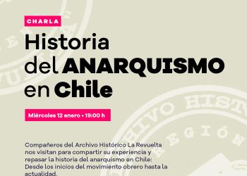 Charla en la Fundación Anselmo Lorenzo (FAL) el 12 de enero: «el Anarquismo en Chile»