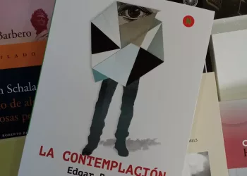 Tiempo de Papel Ediciones reedita “La contemplación” de Edgar Borges