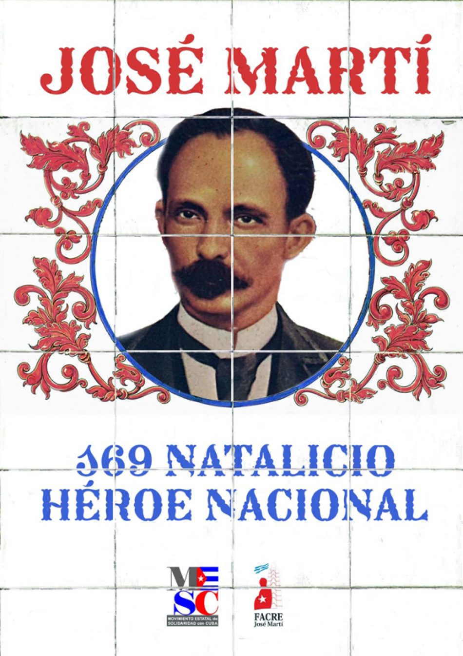 Aniversario 169 del nacimiento de José Martí, libertador de Cuba: comunicado conjunto del MESC y la FACRE