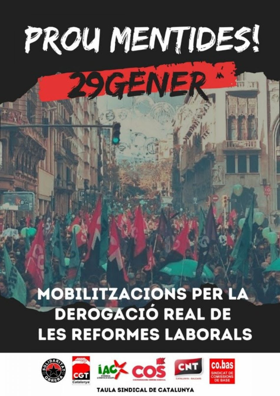 Prou Mentides! 29 de gener mobilitzacions per la derogació de la reforma laboral