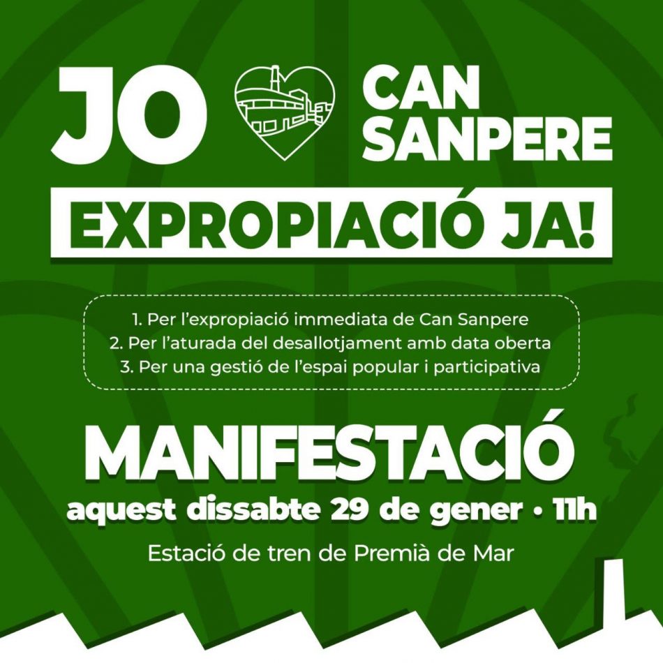 29G: Manifestació per l’expropiació immediata de Can Sanpere