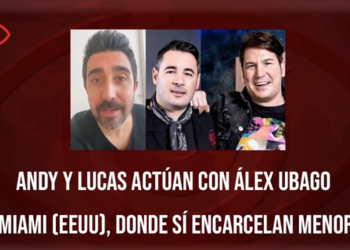 Andy y Lucas actúan con Álex Ubago en Miami (EEUU), donde sí encarcelan menores