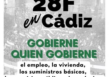 CGT llama a una gran movilización el próximo 28F en Cádiz contra todos los Gobiernos