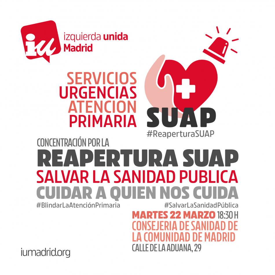IU Madrid convoca a la ciuadanía a manifestarse mañana frente a la Consejería de Sanidad por el cierre de los SUAP