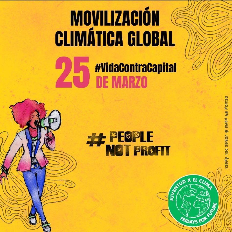 Vida frente al capital: Fridays For Future reivindica la importancia de las personas frente al beneficio económico este 25 de marzo