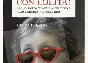 ¿Qué hacemos con Lolita? de Laura Freixas