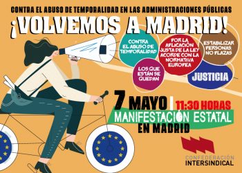 «Es necesaria una solución urgente al abuso de temporalidad en las administraciones públicas»: movilización el 7 de mayo en Madrid