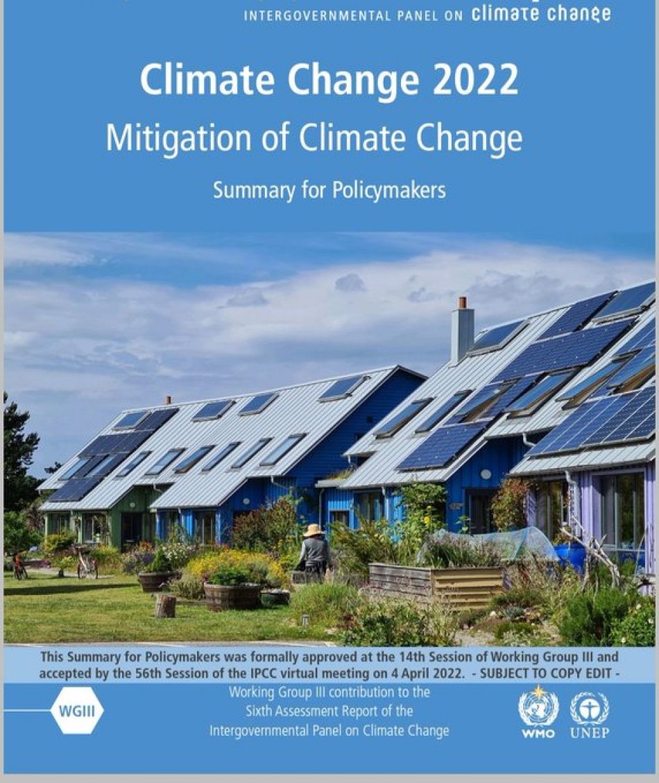 El nuevo informe del IPCC confirma que con el sistema económico actual no seremos capaces de evitar la crisis climática
