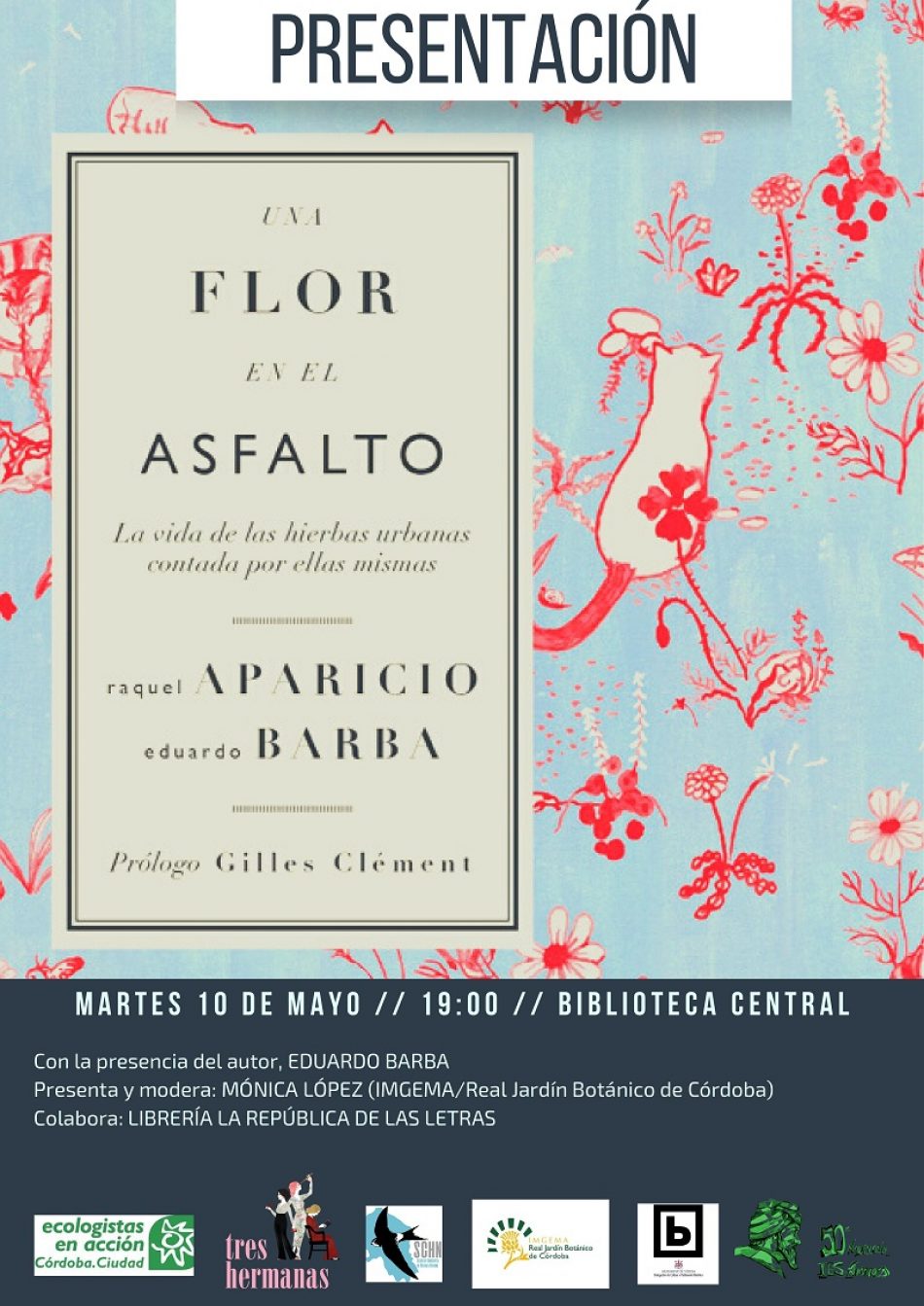 Ecologistas en Acción organiza la presentación en Córdoba del libro “Una flor en el asfalto”