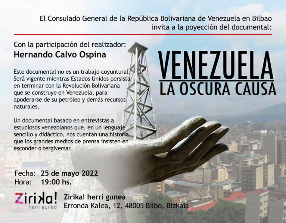Hernando Calvo Ospina presenta en Bilbao su documental «La Oscura Causa», sobre Venezuela: 25 de mayo