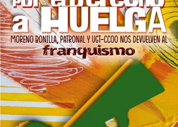 La Junta de Andalucía, patronal y sindicatos del sistema se sentarán en el banquillo el próximo jueves 12 de mayo por limitar al extremo el derecho fundamental a la huelga en nuestra Comunidad