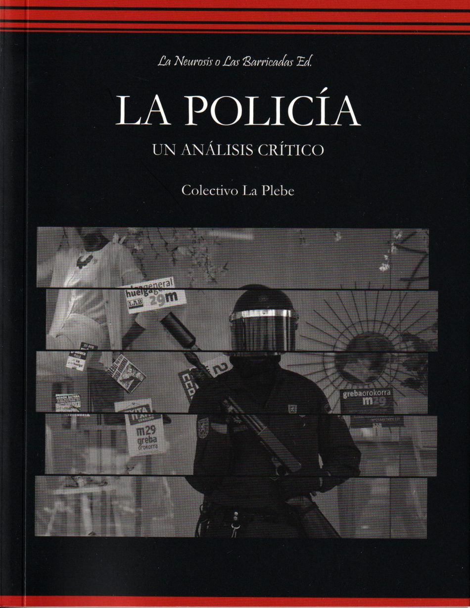 «La Policía, un análisis crítico»