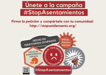 En marcha la Iniciativa Ciudadana Europea #StopElComercioConLosAsentamientos