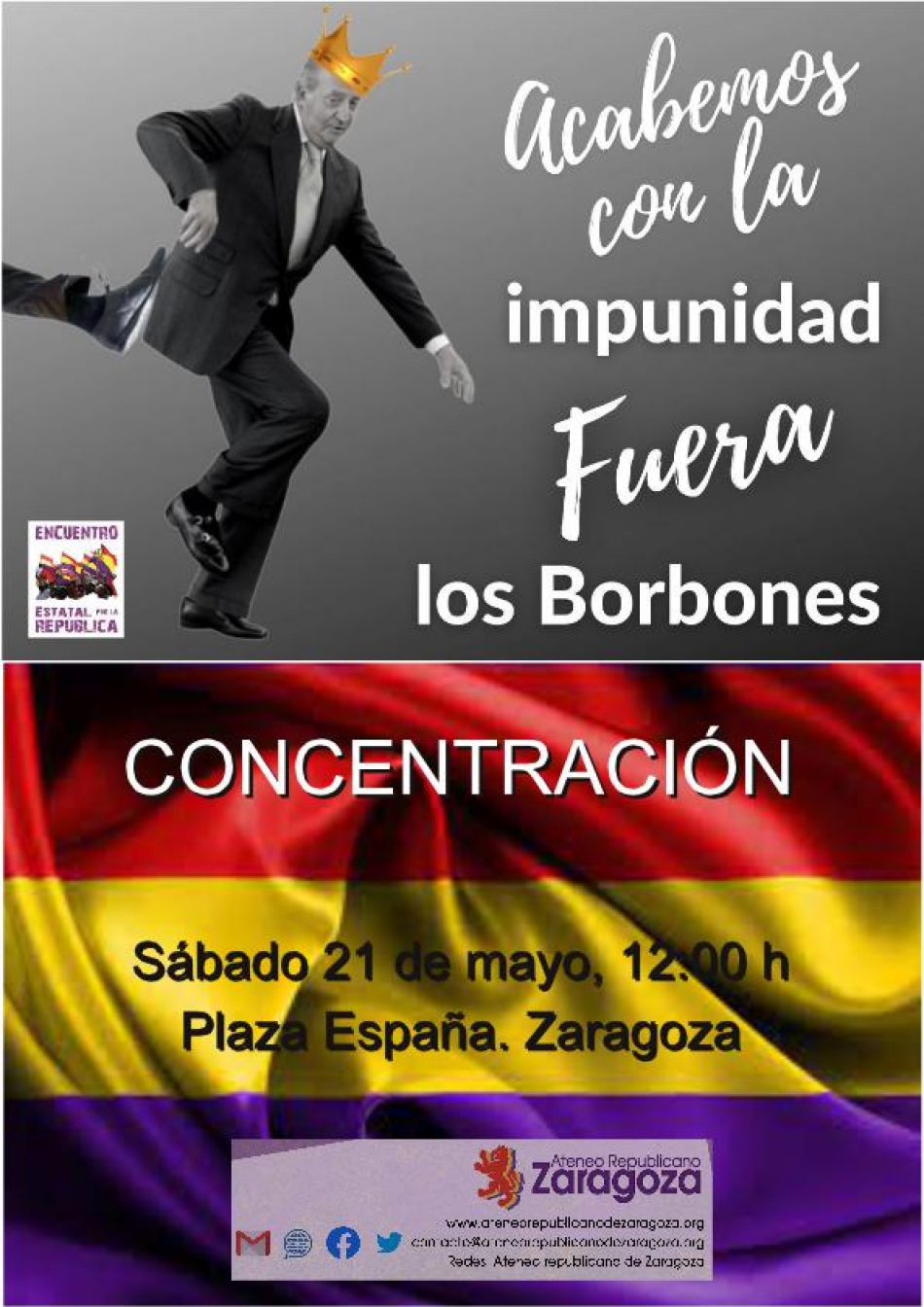 Convocada concentración de repulsa ante el regreso de Juan Carlos de Borbón, en Zaragoza el 21 de mayo