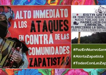 Alto a los ataques contra las comunidades zapatistas