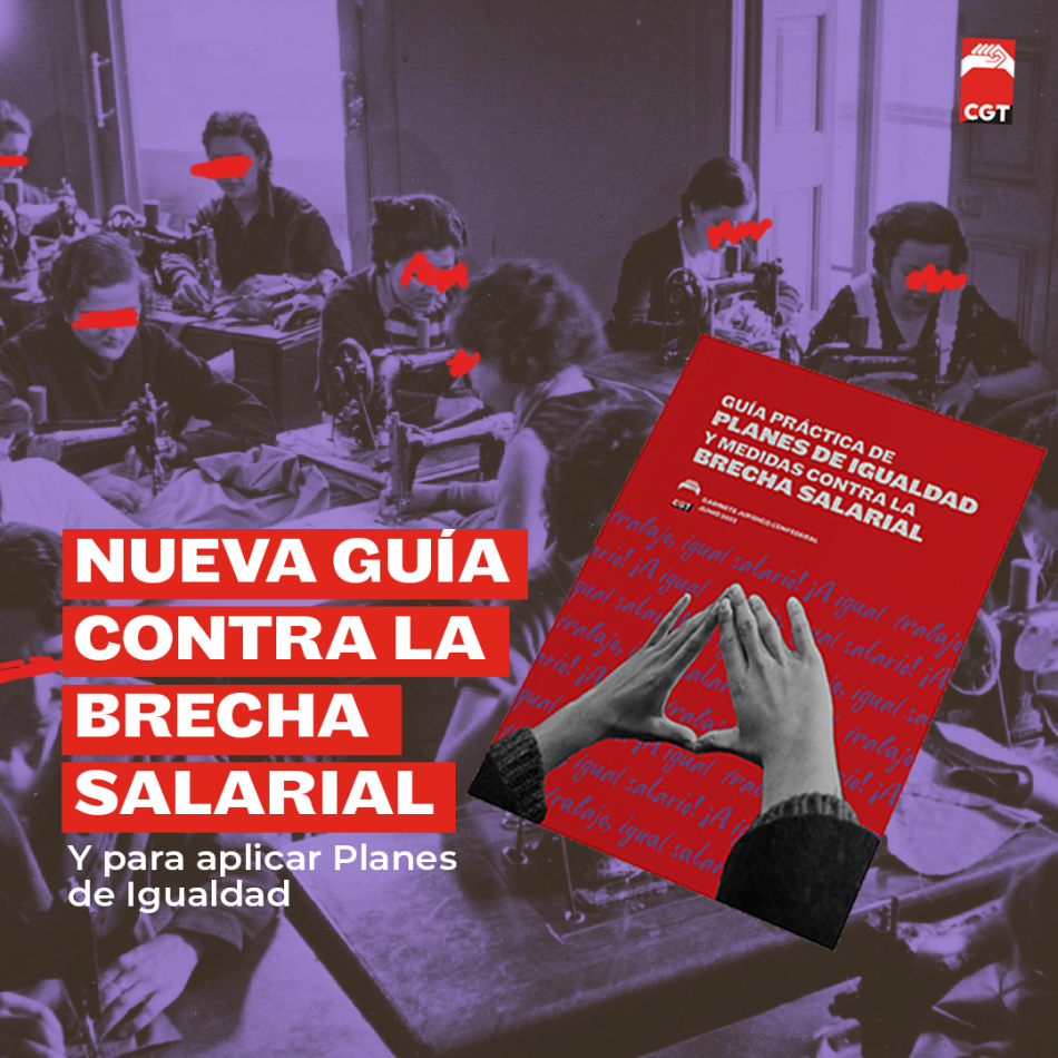 CGT presenta una guía práctica de Planes de Igualdad y medidas contra la brecha salarial