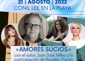 Juan José Téllez presenta su poemario «Amores sucios», con Lucía Sócam, Rozalen y Pasión Vega en Conil
