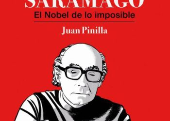 «Saramago, el Nobel de lo imposible» de Juan Pinilla: lanzamiento de una biografía divulgativa y emocionante sobre el escritor portugués en su centenario 