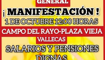 Coordinadora General de Pensionistas de Madrid-Unidad convoca una manifestación el próximo 1 de octubre : «salarios y pensiones dignas»