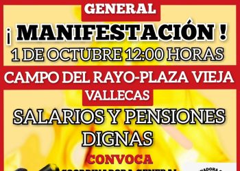 Coordinadora General de Pensionistas de Madrid-Unidad convoca una manifestación el próximo 1 de octubre : «salarios y pensiones dignas»